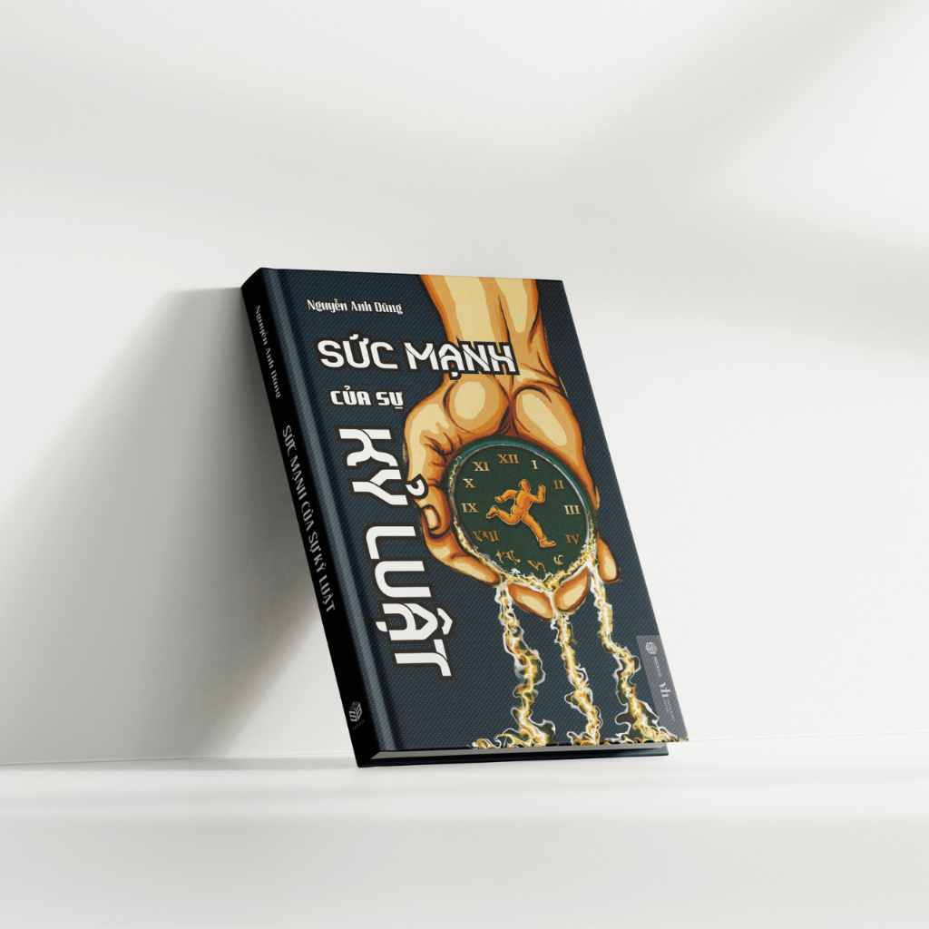 Sách - Sức Mạnh Của Sự Kỷ Luật - Nguyễn Anh Dũng -  SBOOKS