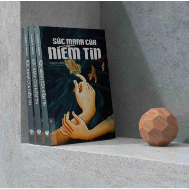 Sách - Sức Mạnh Của Niềm Tin - Claude M.Bristol - Sbooks Store