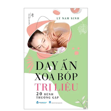 Sách Vanlangbooks - Day Ấn Xoa Bóp Trị Liệu 20 Bệnh Thường Gặp (Tái Bản 2024)