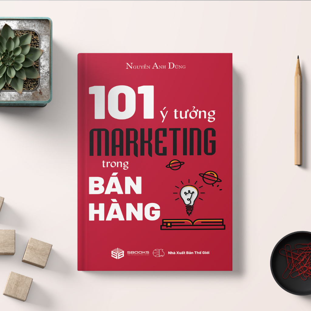 Sách - 101 Ý Tưởng Marketing Trong Bán Hàng - SBOOKS