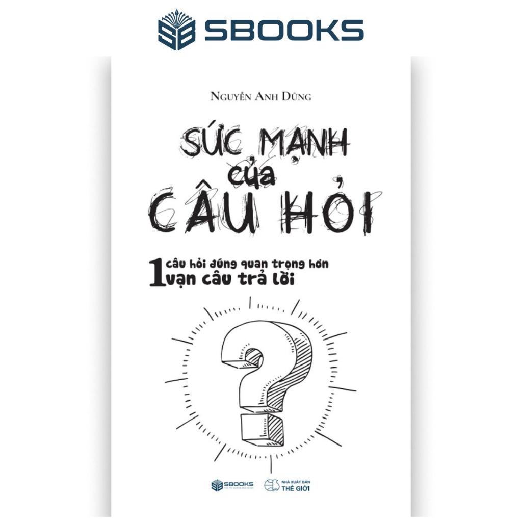 Sách - Combo 2 Cuốn: Bí Mật Hành Vi Đọc Vị Và Giải Mã Bất Kỳ Ai + Sức Mạnh Của Câu Hỏi + SBOOKS
