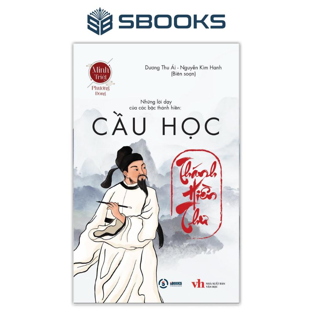 Sách - Cầu Học (Thánh Hiền Thư) - Sbooks