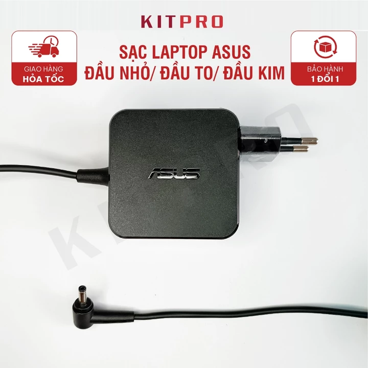 Sạc Laptop Asus Đầu Nhỏ Đầu To Chân Kim 19V 2.37A 3.42A 1.75A Bộ Sạc Laptop Asus Vivobook Zenbook Adapter Charger KITPRO