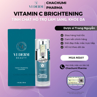 Tinh Chất Làm Sáng Khỏe Da VI Derm Vitamin C Brightening Concentrate 30ml Viderm