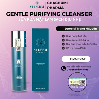 Sữa Rửa Mặt Làm Sạch Da Dịu Nhẹ VI Derm Gentle Purifying Cleanser 120ml Viderm