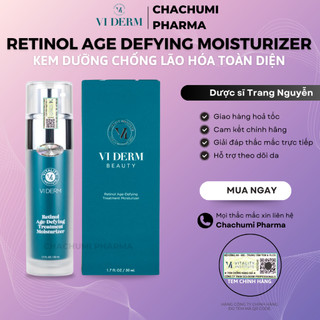 Viderm Retinol Age Defying Moisturizer VI Derm – Kem dưỡng chống lão hóa toàn diện 50ml