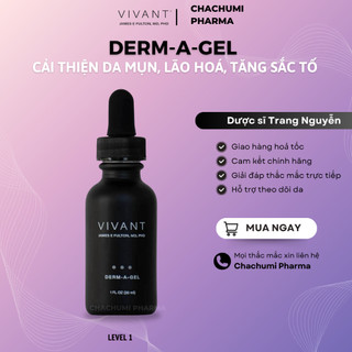 Serum Vivant Exfol-A, Exfol-A Forte, Derm-A-Gel giảm nếp nhăn, sẹo mụn và tăng sắc tố 30ml