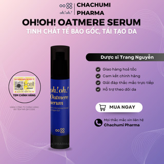 Tinh Chất Tế Bào Gốc oh!oh! Oatmere Serum Hỗ Trợ Tái Tạo Da