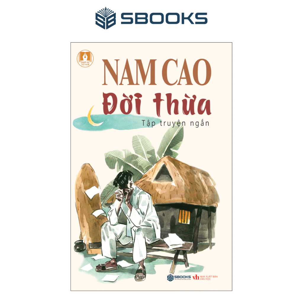 Sách - Đời Thừa (Nam Cao) - Văn Học Kinh Điển - SBOOKS OFFICIAL