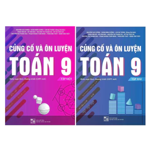 Sách - Combo Củng cố và ôn luyện Toán 9 (Tập 1 và Tập 2)