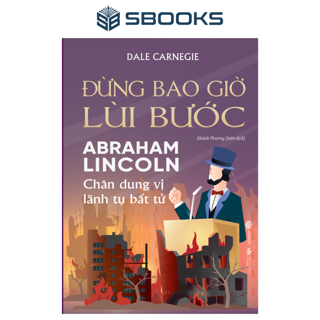 Sách - Đừng Bao Giờ Lùi Bước (Dale Carnegie) - SBOOKS OFFICIAL