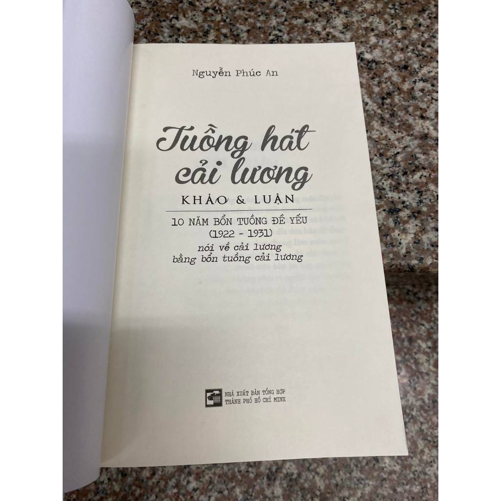 Ảnh Sách - Tuồng Hát Cải Lương Khảo Và Luận - 10 Năm Bổn Tuồng Đề Yếu - 1922-1931 1