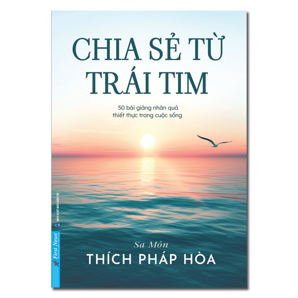 Sách - Chia Sẻ Từ Trái Tim - Sa Môn Thích Pháp Hòa