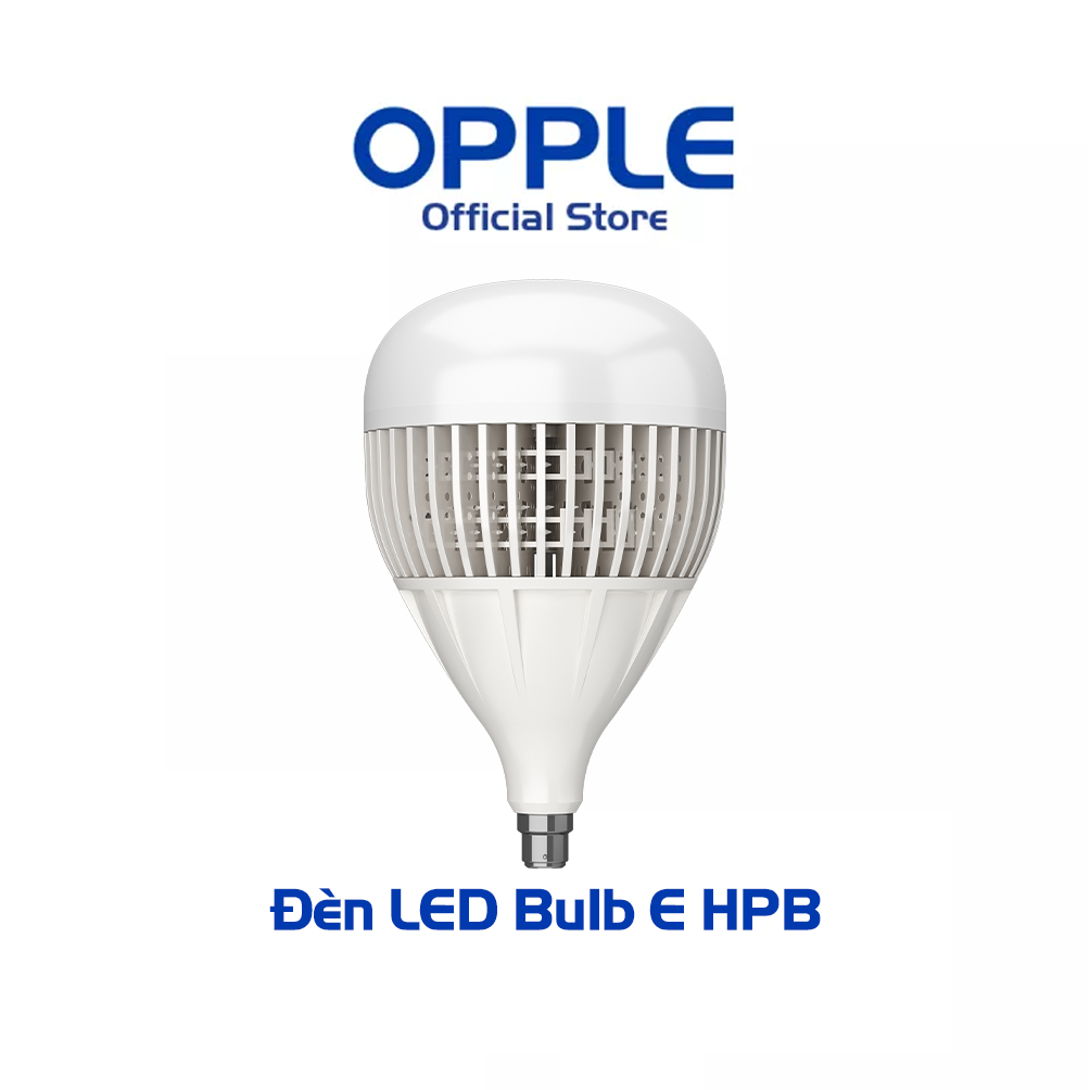 Đèn LED bulb OPPE E HPB - Hiệu suất ánh sáng cao, công suất 100W, Ánh Sáng Trắng
