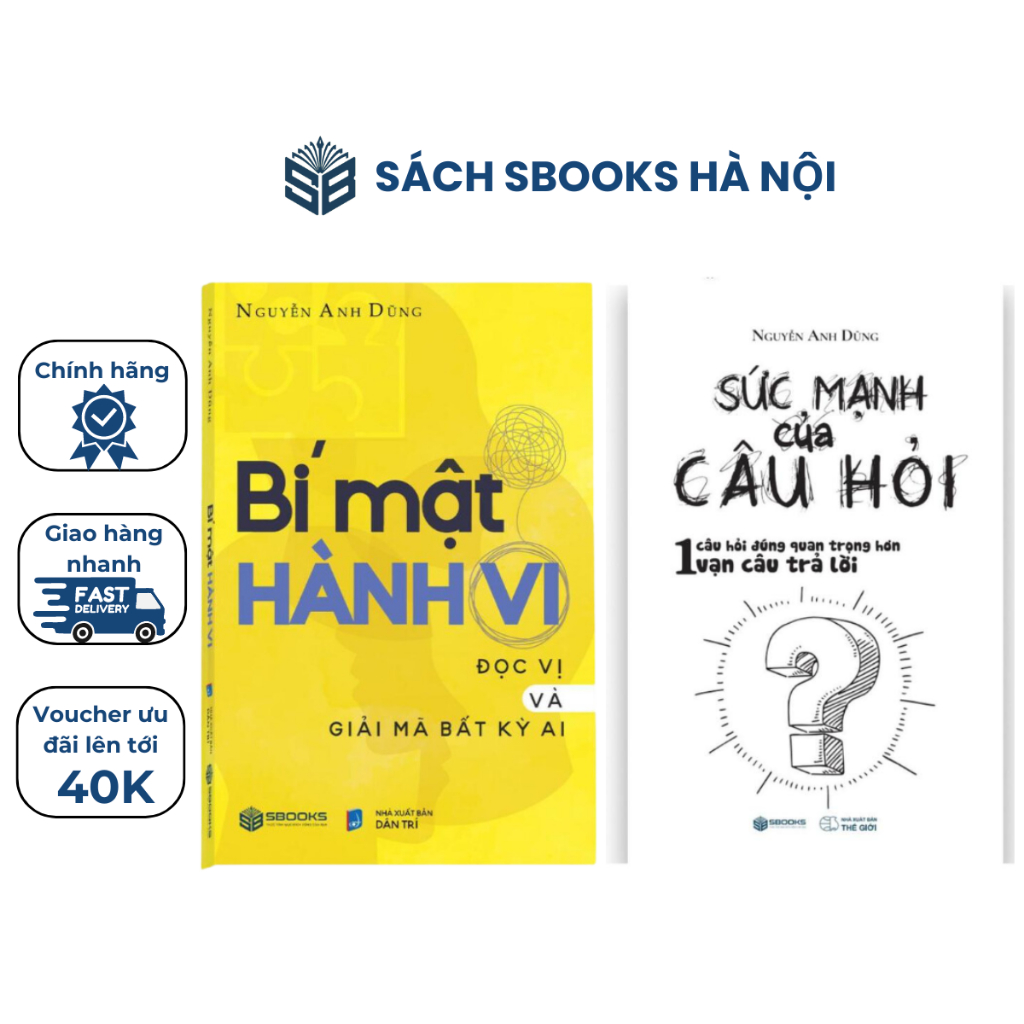 Sách Combo 2 Cuốn : Bí Mật Hành Vi + Sức Mạnh Câu Hỏi ( Nguyễn Anh Dũng) - Sbooks Store