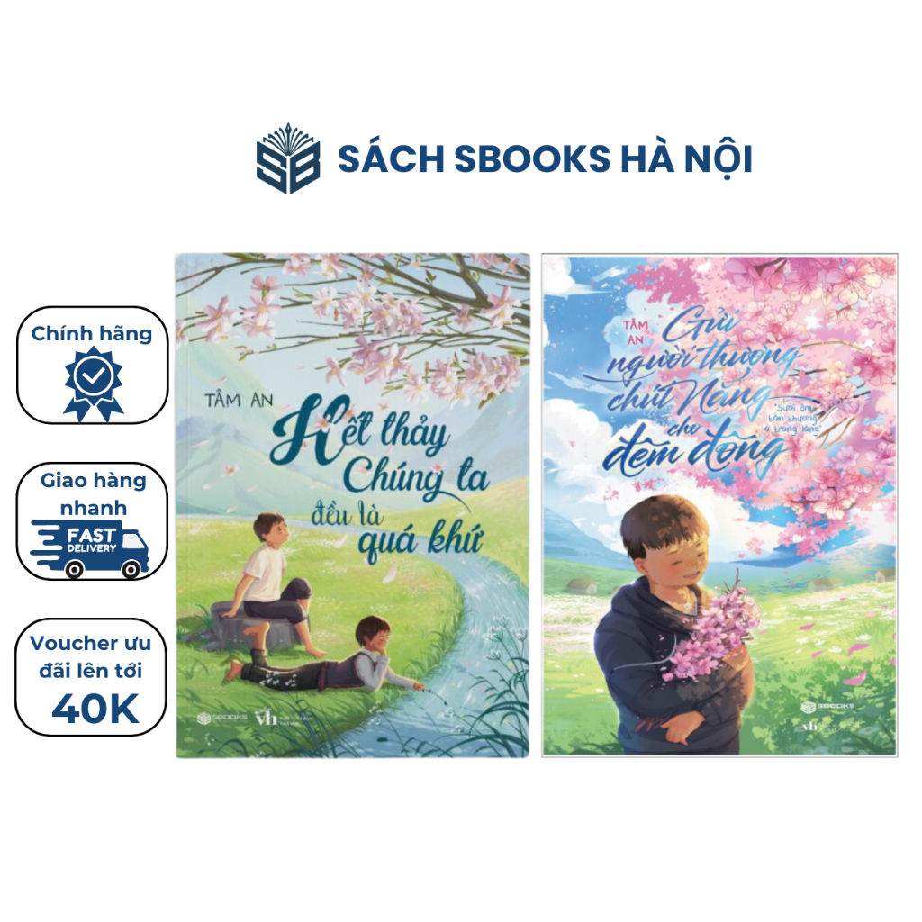 Combo 2 Sách: Hết Thảy Chúng Ta Đều Là Quá Khứ + Gửi Người Thương Chút Nắng – Sbooks Store