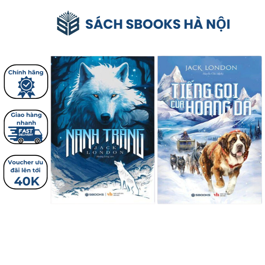 Sách Combo 2 Cuốn : Nanh Trắng + Tiếng Gọi Của Hoang Dã - Sbooks Store