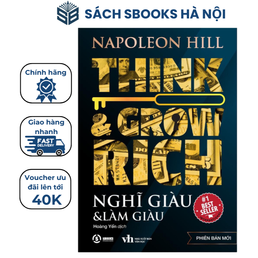 Sách - Nghĩ Giàu Làm Giàu (Napoleon Hill) - Sbooks Store