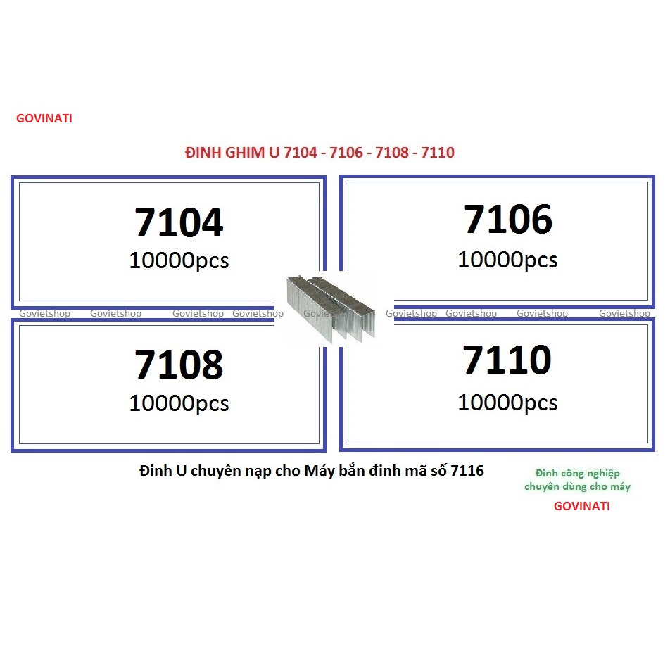Đinh ghim U 7104 - 7106 - 7108 - 7110 chỉ dùng nạp cho Máy bắn đinh ...