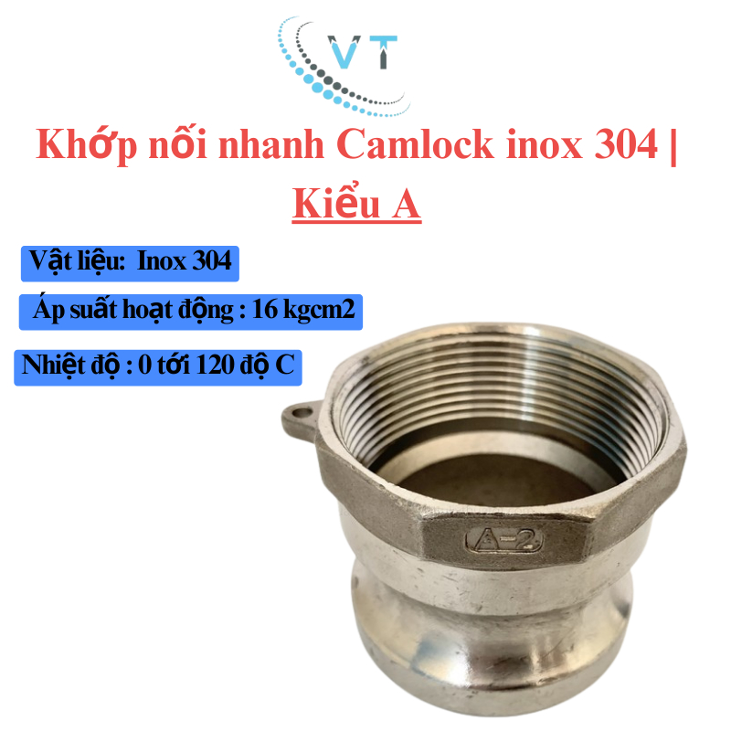 Khớp nối nhanh Camlock INOX 304 Kiểu A DN15 - DN32