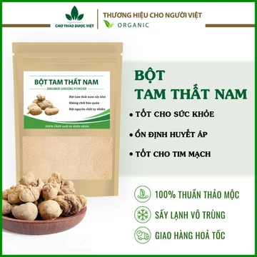 Bột tam thất nam 100g, nguyên chất, bồi bổ sức khỏe, tăng cường đề kháng, tốt cho tim mạch, huyết áp