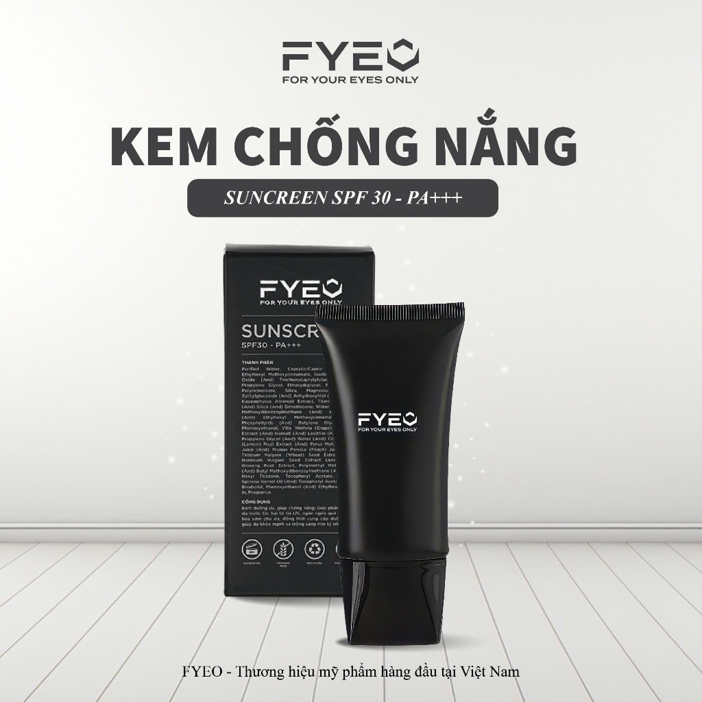 Kem chống nắng nam FYEO SPF30+ dưỡng ẩm, sáng da 50g - Hương nước hoa Pháp  cao cấp chính hãng với 3 tầng hương ĐẶC BIỆT