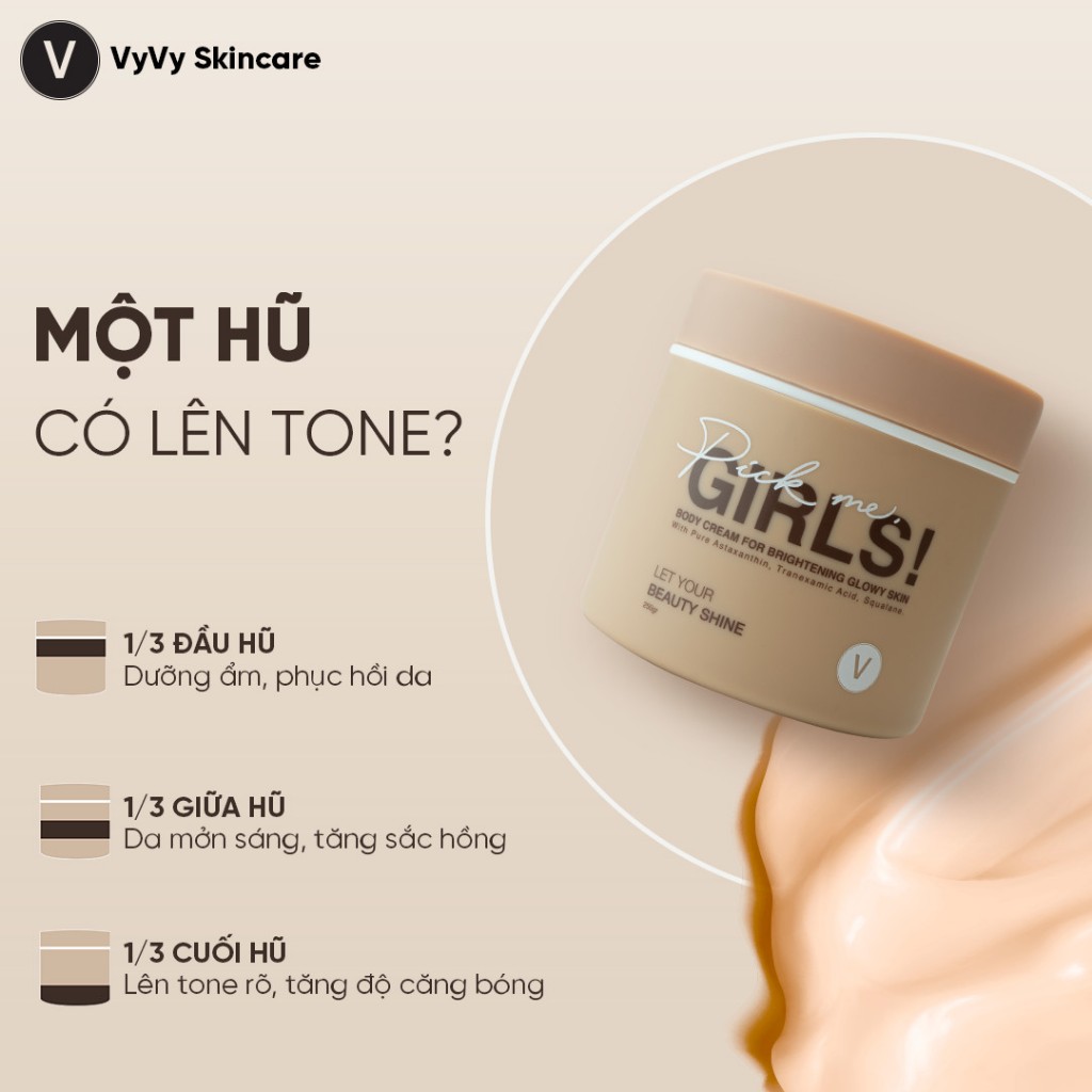 Ảnh Kem body trắng an toàn [KHÔNG HỒI TONE], da mướt mịn ửng hồng trong veo Pick me, girls Vyvyhaircare V 250gr 3