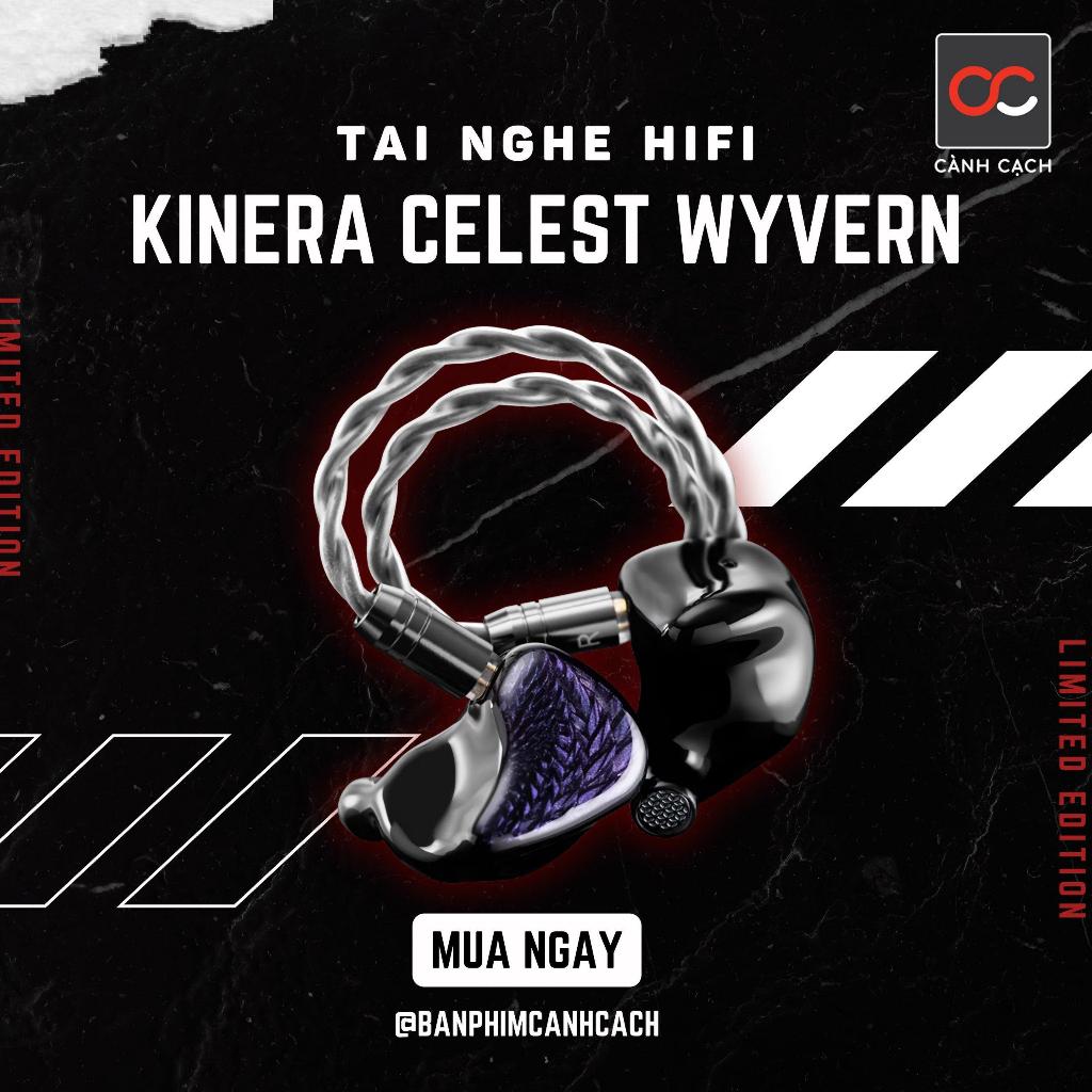 Tai Nghe nhét Tai Kinera Celest Wyvern 10mm LCP Dynamic Tai Nghe nhét Tai Kinera Celest Wyvern 10mm LCP Dynamic
