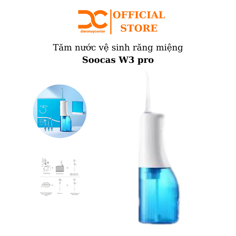 Tăm nước vệ sinh răng miệng Xiaomi Soocas W3 pro, Soocas W3F, Soocas W1 ...