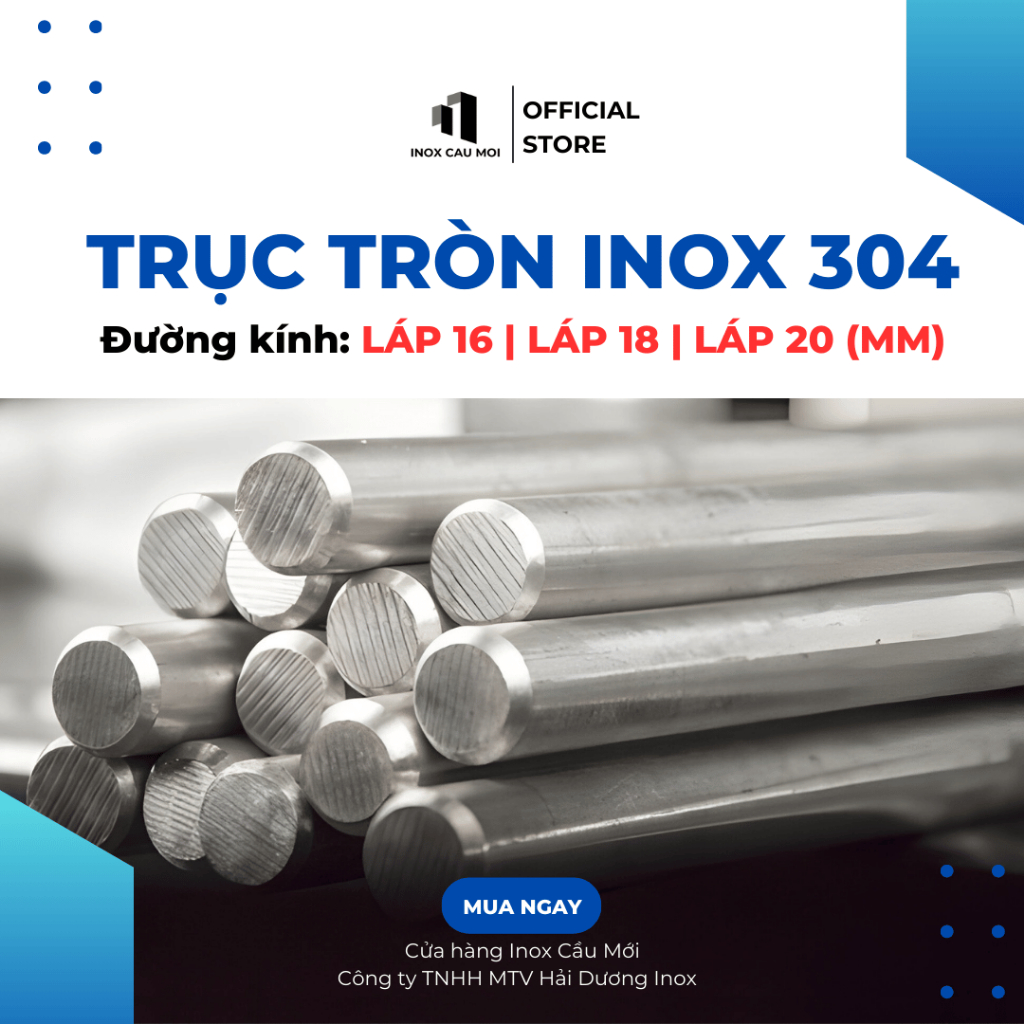 Trục tròn đặc inox 304 phi 16mm, 18mm, 20mm - chiều dài 0.5m/1m/1.2m/1.5m