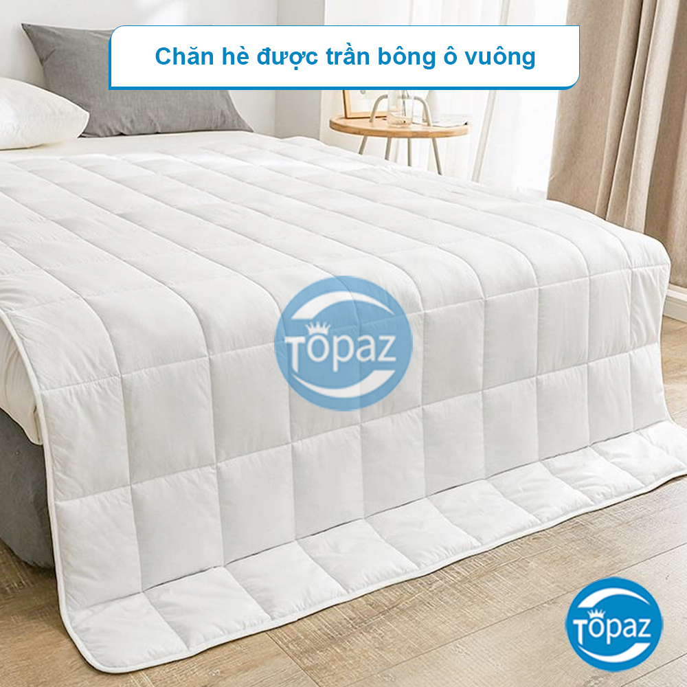 Ruột chăn hè trần bông cao cấp chính hãng TOPAZ màu trắng mát không gây nóng nực khó chịu dành cho khách sạn 5 sao
