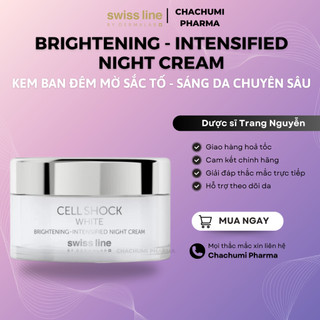 Kem đêm mờ sắc tố - trắng sáng da chuyên sâu Swissline CSW Intensified Brightening Night Cream 50ml
