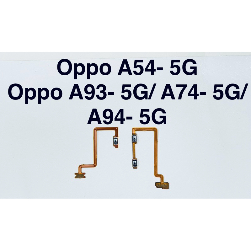 Cáp Nguồn, Cáp Âm Lượng Oppo A54- 5G/ A93- 5G/ A74- 5G/ A94- 5G ...