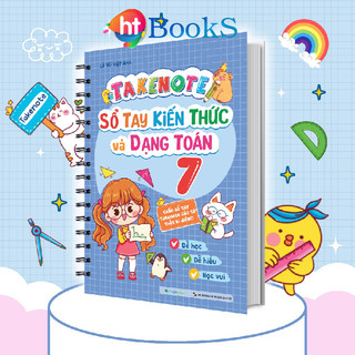 Sách Takenote Sổ tay kiến thức và dạng toán lớp 7