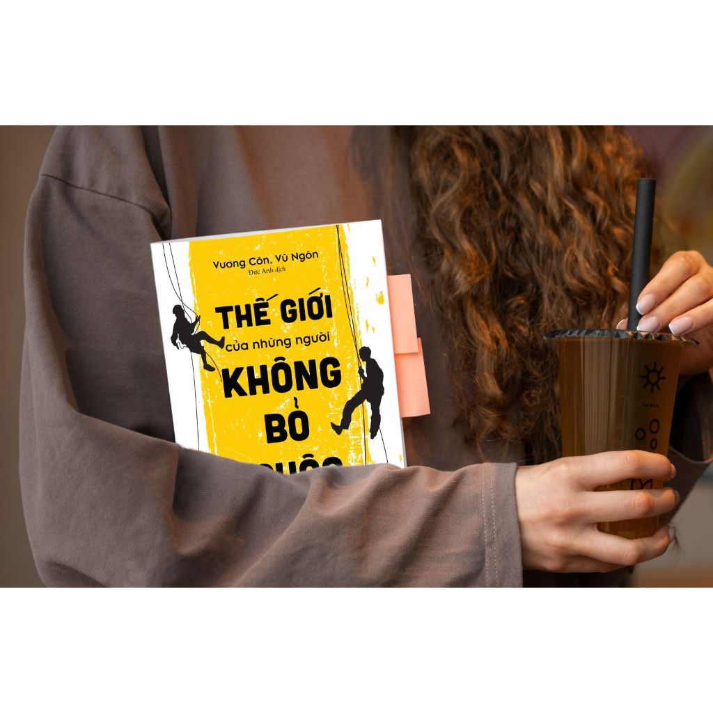 Sách Thế Giới Của Những Người Không Bỏ Cuộc - Xua Tan Những Cảm Xúc Tiêu Cục - Bizbooks