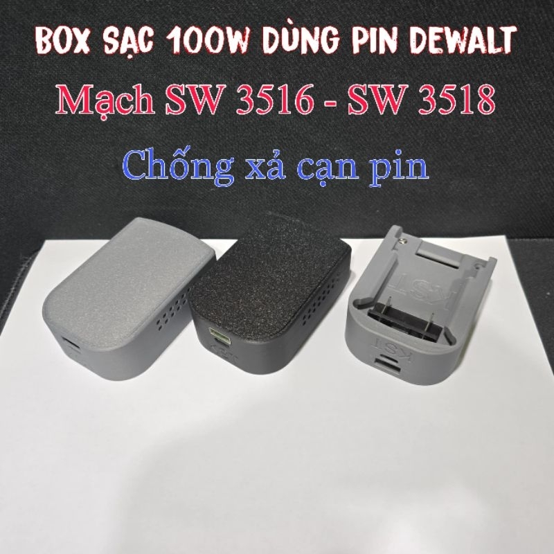 Box Sạc Nhanh Điện Thoại 100w Dùng Pin 20v DEWALT Dùng Mạch SW 3516-SW ...