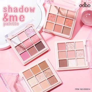 [ Thái Lan - SẴN ]  Bảng Phấn Mắt Odbo Shadow & me Gồm 9 Ô Màu Lì Và Ánh Nhũ OD2014