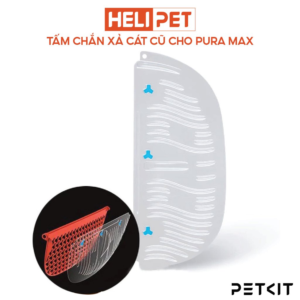 Ảnh Tấm Chắn Xả Cát Cũ Máy Vệ Sinh Cho Mèo PETKIT Pura Max - HeLiPet 2
