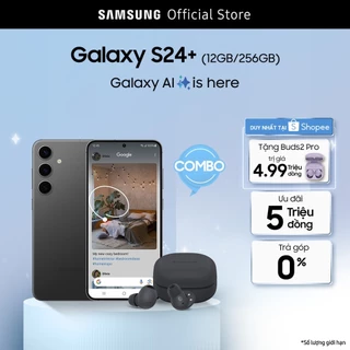 [Livestream] Điện Thoại Samsung Galaxy S24+ 12GB/256GB