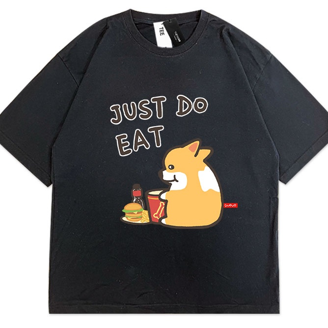 Áo Thun Tay Lỡ HappyFamily Form Rộng In Hình Cún Corgi JUST DO EAT Chất vải cotton 100 cao cấp