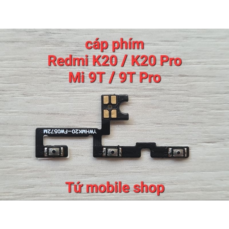 Cáp phím nguồn , phím âm lượng Xiaomi Redmi K20 / K20 Pro , Mi 9T / 9T ...