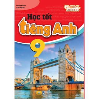 Sách - Học Tốt Tiếng Anh 9 - Globall Success - ndbooks