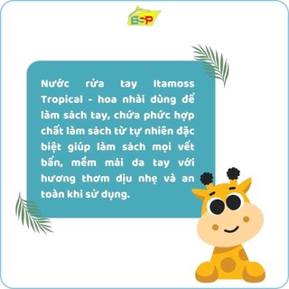 [XẢ HÀNG] Nước rửa tay Itamoss Tropical hương hoa nhiệt đới (hoa nhài), an toàn cho trẻ nhỏ 500g date tháng 12/2026