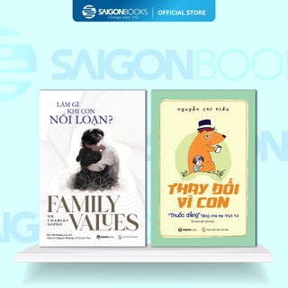 Combo Sách - Làm Gì Khi Con Nổi Loạn + Thay Đổi Vì Con