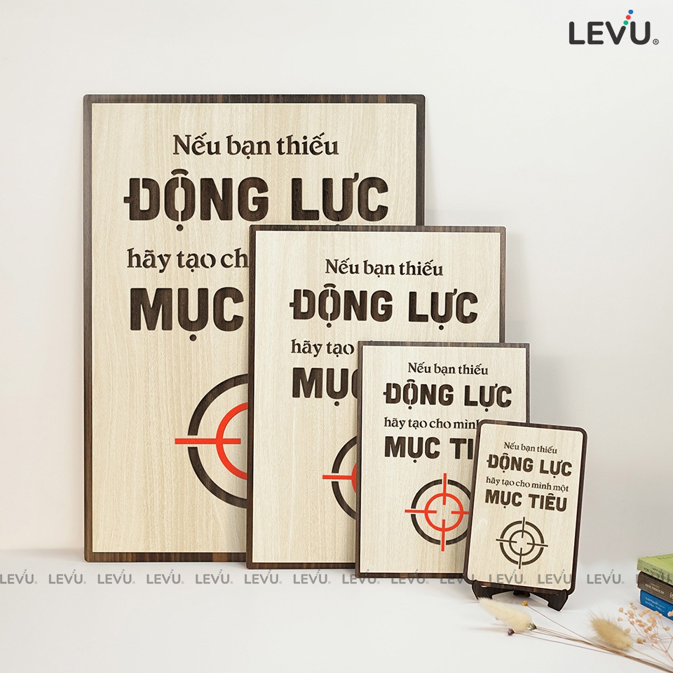 Tranh Tặng Nhân Viên LEVU099: Nếu bạn thiếu động lực hãy tạo cho mình một mục tiêu