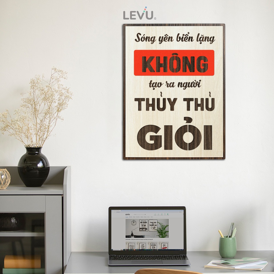 Tranh slogan phương châm sống tích cực LEVU109: Sóng yên biển lặng không tạo ra người thủy thủ giỏi