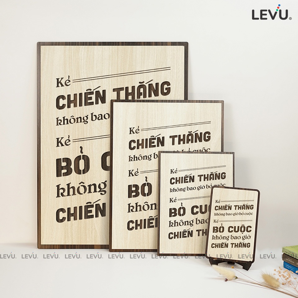 Tranh treo tường handmade LEVU102: Kẻ chiến thắng không bao giờ bỏ cuộc, kẻ bỏ cuộc không bao giờ chiến thắng