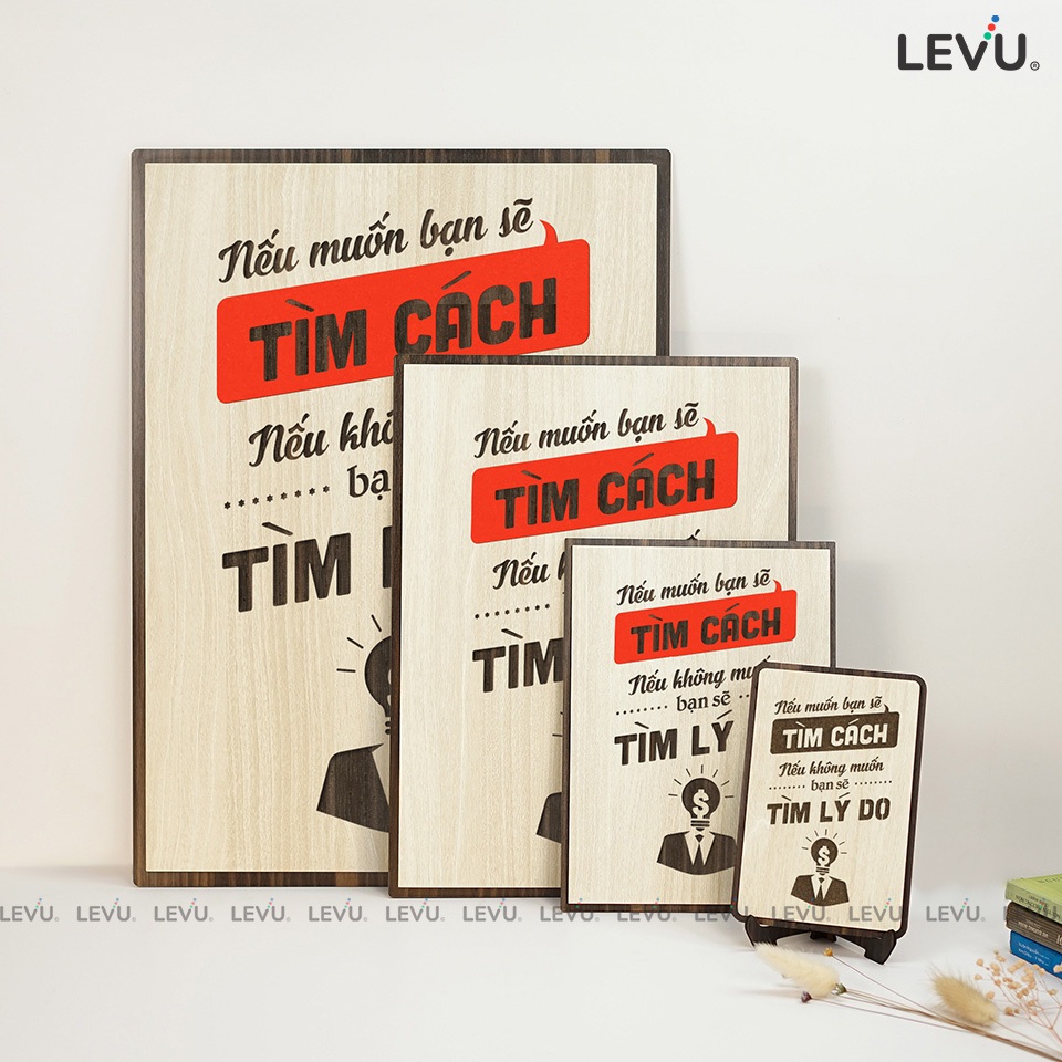Tranh cổ vũ sáng tạo LEVU118: Nếu muốn bạn sẽ tìm cách nếu không muốn bạn sẽ tìm lý do