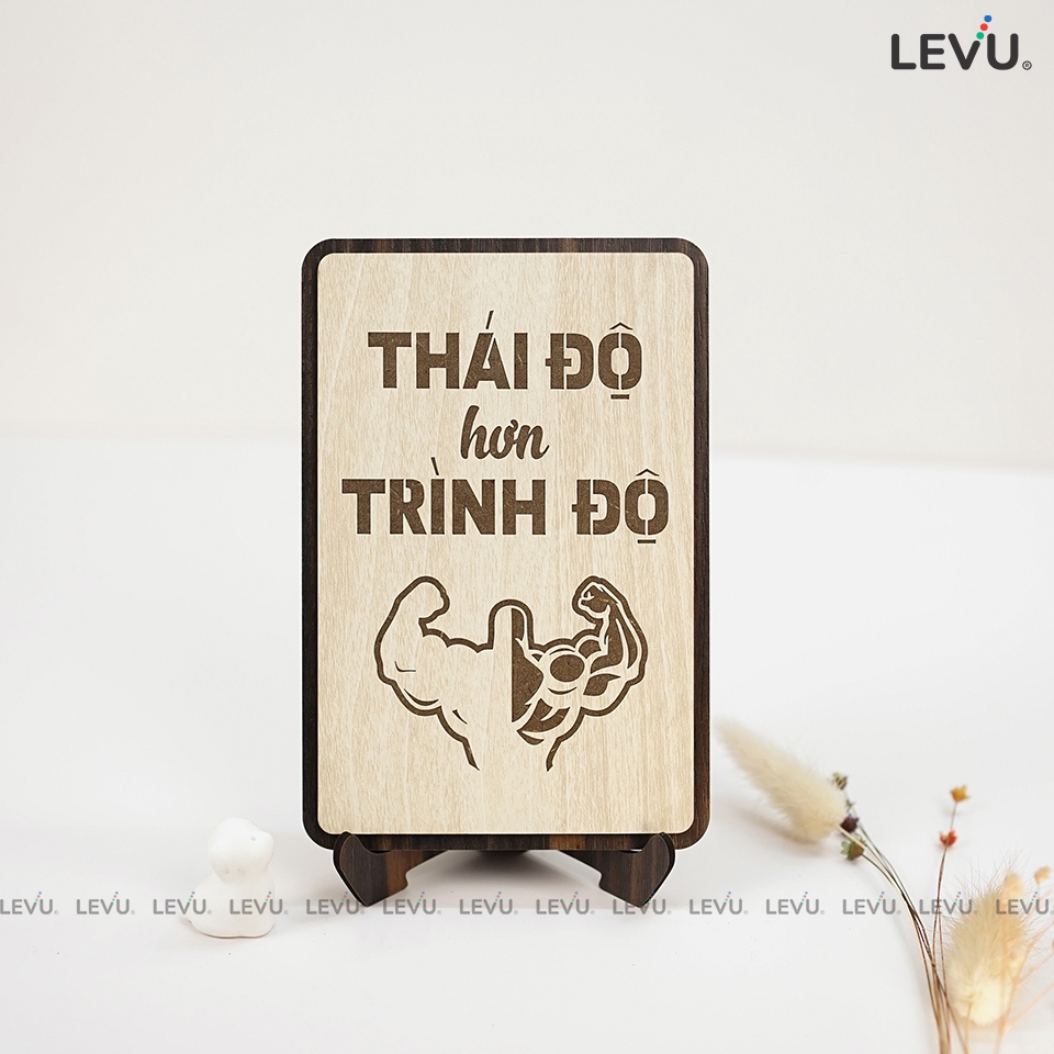 [Thái độ hơn trình độ] Tranh treo tường Gỗ trang trí phòng tạo động lực LEVU005