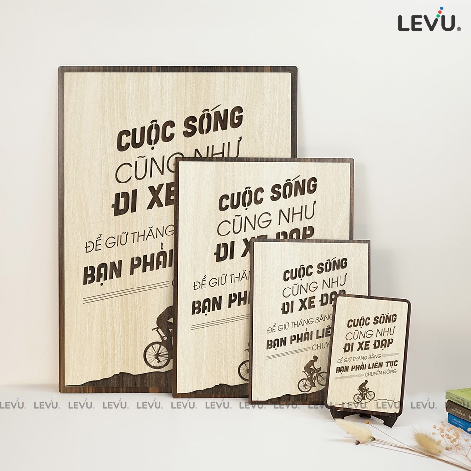 Tranh Gỗ Treo Tường LEVU072 câu nói tạo động lực trong công việc cuộc sống